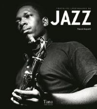 Jazz et Bavardages : Portraits légendaires du jazz  par Pascal Anquetil. Le mardi 22 mai 2012 à Paris. Paris. 